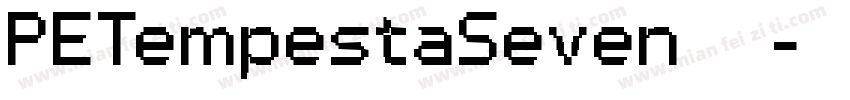 PETempestaSeven 字体字体转换